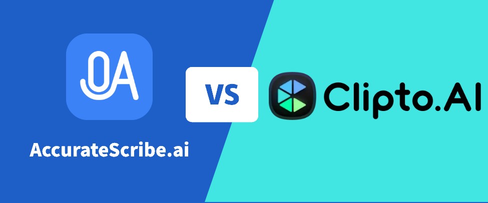 AccurateScribe.ai vs. Clipto.ai