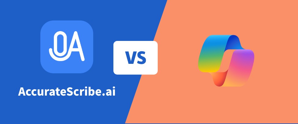 AccurateScribe.ai vs. Microsoft Copilot